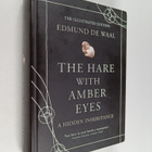 Edmund de Waal : The Hare with Amber Eyes - pikkukuva 1