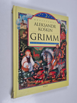Jacob Grimm : Grimm : suuret satuklassikot