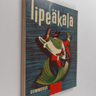 Olli (toim.) : Lipeäkala : Hauska kirja - pikkukuva 1