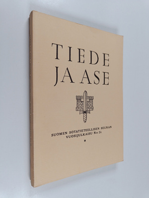 Tiede ja ase 24 : Suomen sotatieteellisen seuran vuosijul...