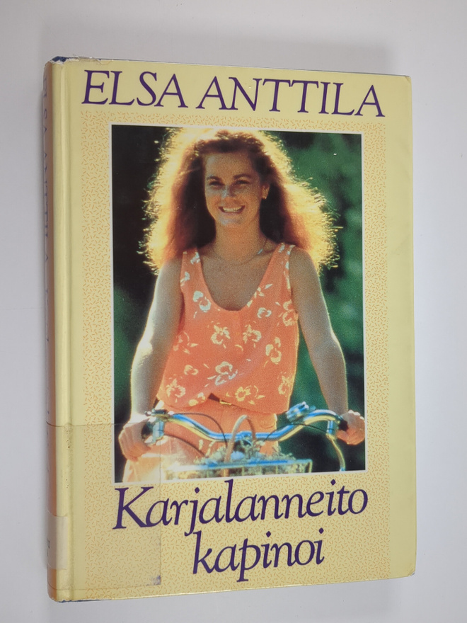 Elsa Anttila : Karjalanneito kapinoi