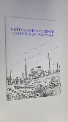 Matti (toim.) Lukkari : Veteraanien perintö - itsenäinen ...