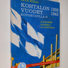 Oiva Onni Kulo : Kohtalon vuodet 1939-1945 kotiseudulla :... - pikkukuva 1