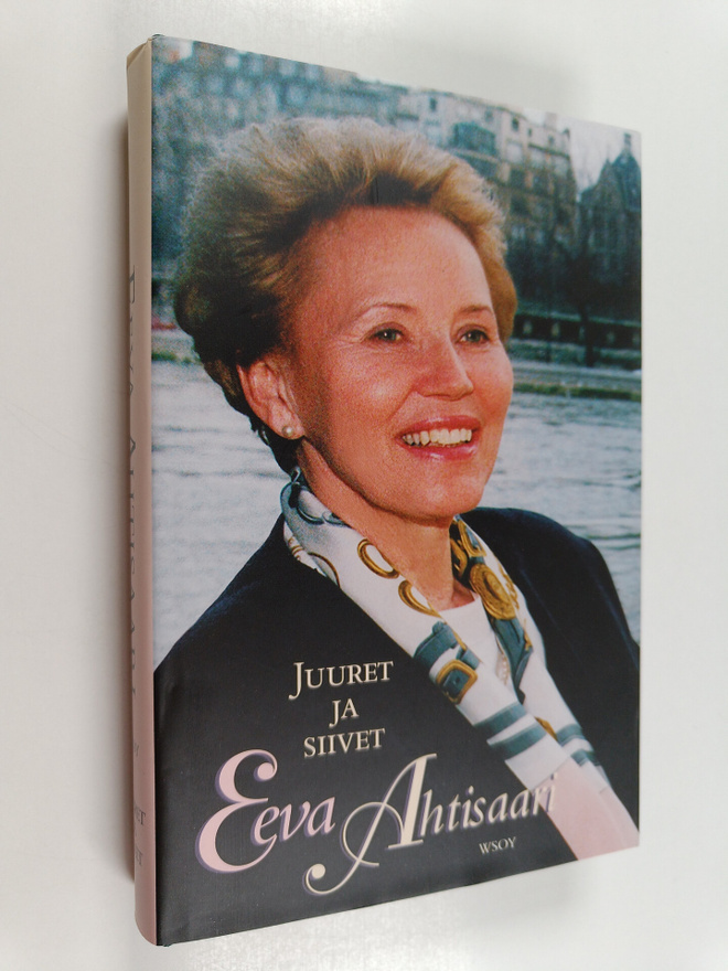 Eeva Ahtisaari : Juuret ja siivet (signeerattu)