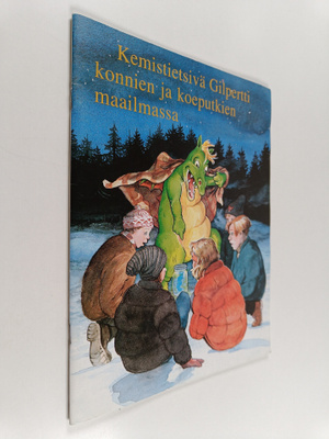 Lena Gennerud : Kemistietsivä Gilpertti konnien ja koeput...