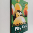 George Fels : How Would You Play This? - How to think you... - pikkukuva 1