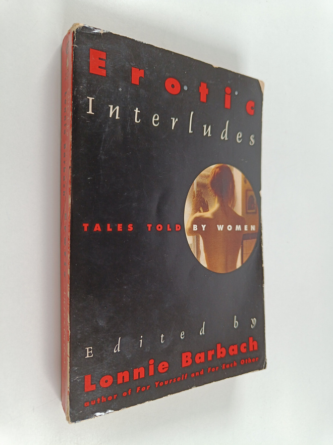 Lonnie Garfield Barbach : Erotic Interludes : Tales Told ...
