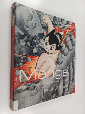 Paul Gravett : Manga : sixty years of Japanese comics