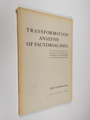 Yrjö Ahmavaara : Transformation analysis of factorial dat...