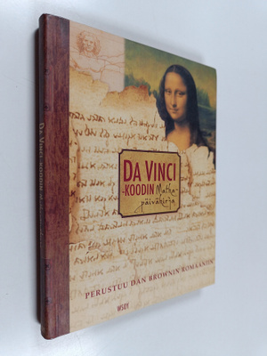 Dan Brown : Da Vinci -koodin matkapäiväkirja : perustuu D...