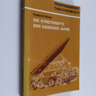 Friedrich Wiener : Die Streitkräfte der siebziger Jahre -... - pikkukuva 1