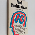 B. F. Skinner : Mikä ihmistä ohjaa - pikkukuva 1