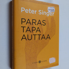 Peter Singer : Paras tapa auttaa - pikkukuva 1