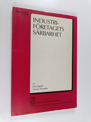 Lars Jagren : Industriföretagets sårbarhet