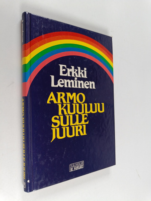 Erkki Leminen : Armo kuuluu sulle juuri