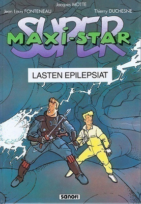 Motte Jacques : Super Maxi-Star lasten epilepsiat