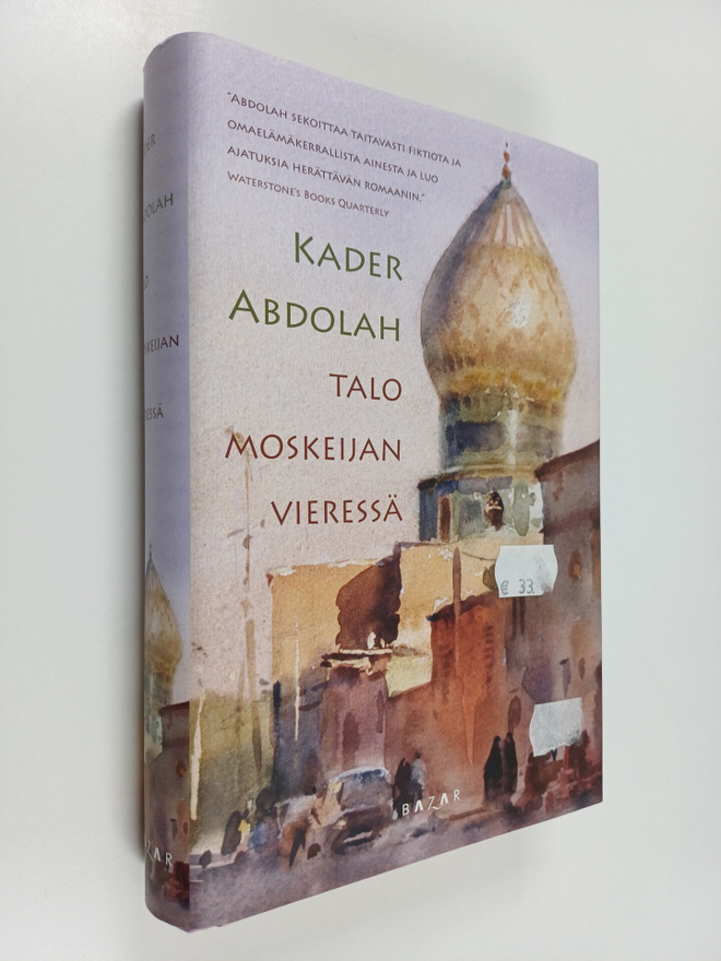 Kader Abdolah : Talo moskeijan vieressä