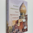 Kader Abdolah : Talo moskeijan vieressä - pikkukuva 1