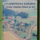 Levanpellosta kailailee - kylän elämää ennen ja nyt - pikkukuva 1