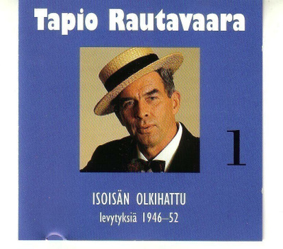 cd, Tapio Rautavaara - Isoisän olkihattu: kappaleet 1946-52
