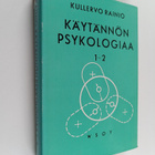 Kullervo Rainio : Käytännön psykologiaa 1-2 - pikkukuva 1