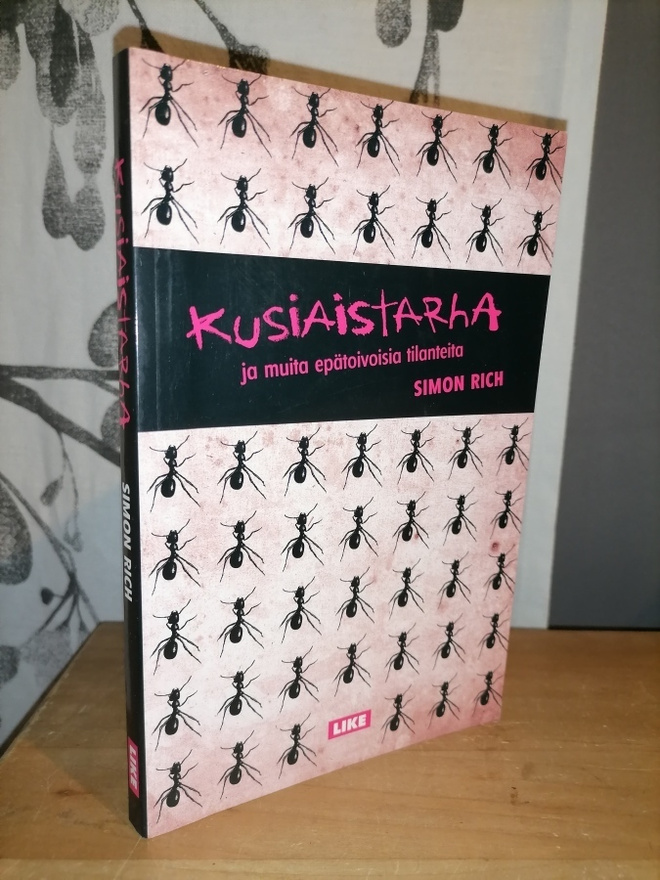 Simon Rich - Kusiaistarha ja muita epätoivoisia tilanteita