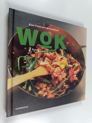 Elsa Petersen-Schepelern : Wok