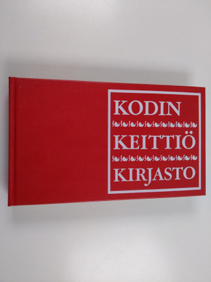 Kyllikki Villa ym. : Kodin keittiökirjasto : Jälkiruuat