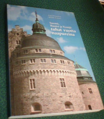 Dergacheva, Erchova: SUOMI RUOTSI JA VENÄJÄ Tuhat vuotta...