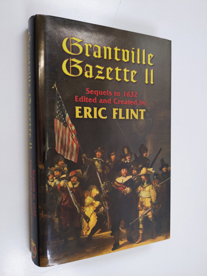 Eric Flint : Grantville Gazette II