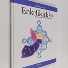 Liisa Lauerma : Enkelikirkko ja muita kirkkotarinoita - pikkukuva 1