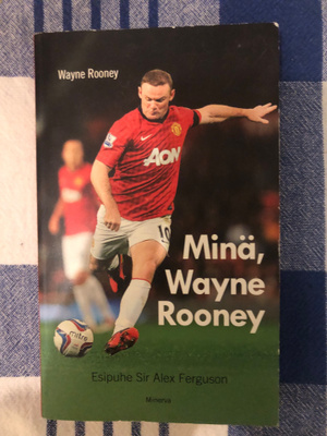 Rooney: Minä, Wayne Rooney. 2014. 1.p.