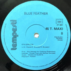 BLUE FEATHER: Let´s funk tonight/ It's over (ps) 12" - pikkukuva 5