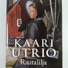 Kaari Utrio : Rautalilja - pikkukuva 1