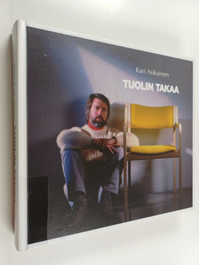 Kari Asikainen : Tuolin takaa