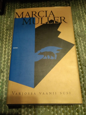 Marcia Muller: Varjossa vaanii susi
