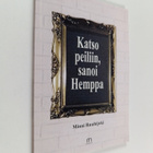 Minni Ruuhijoki : Katso peiliin, sanoi Hemppa - pikkukuva 1