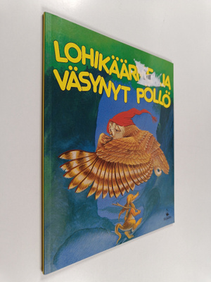 Lucy Kincaid : Lohikäärme ja väsynyt pöllö