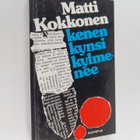 Matti Kokkonen : Kenen kynsi kylmenee : rikosromaani - pikkukuva 1