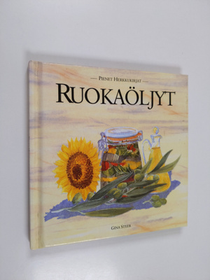 Gina Steer : Ruokaöljyt