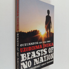 Uzodinma Iweala : Beasts of no nation - pikkukuva 1