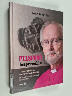 Juha Pihkala : Tien vaikean minulle valmistit