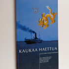 Eija-Maija Kotilainen : Kaukaa haettua : Kulttuurien muse... - pikkukuva 1