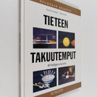 Juhani Lokki ym. : Tieteen takuutemput - 60 helppoa koetta - pikkukuva 1