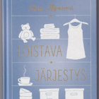 Mira Ahjoniemi: Loistava järjestys - pikkukuva 1