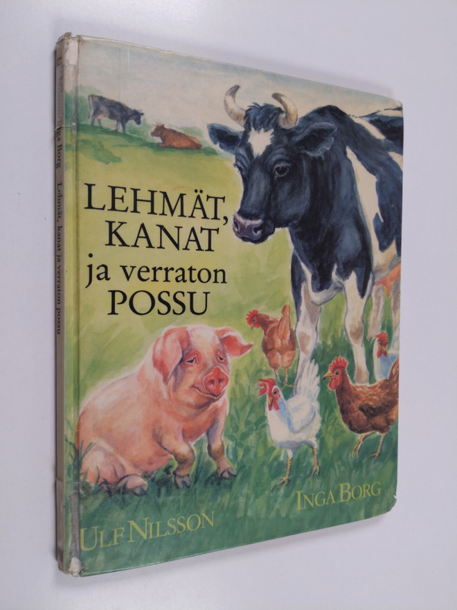 Ulf Nilsson : Lehmät, kanat ja verraton possu