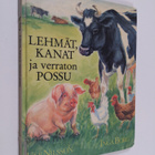 Ulf Nilsson : Lehmät, kanat ja verraton possu - pikkukuva 1
