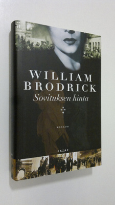 William Brodrick : Sovituksen hinta