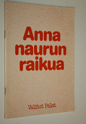 Anna naurun raikua