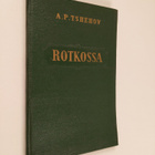 Anton Tsehov : Rotkossa - pikkukuva 1